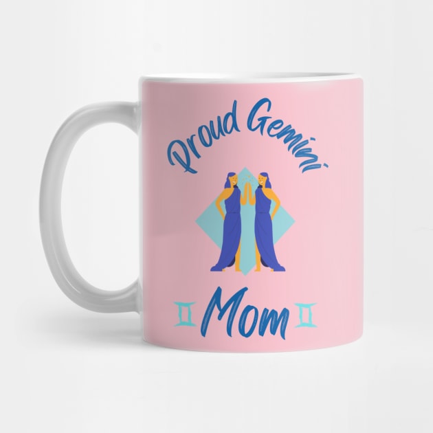 Proud Gemini Mom Astrology Zodiac by GrooveGeekPrints